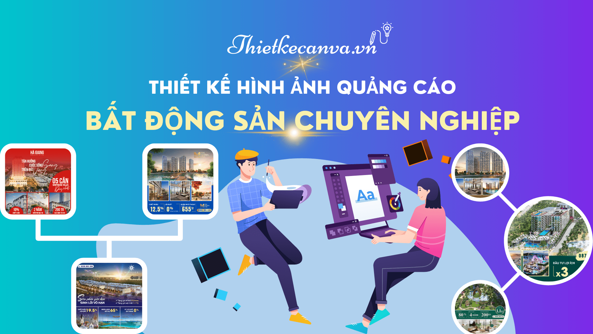 Thiết kế hình ảnh quảng cáo bất động sản chuyên nghiệp thietkecanva.vn - canva pro miễn phí